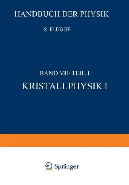 Buy Kristallphysik I / Crystal Physics I (English, S. Flügge) — BookShops.in