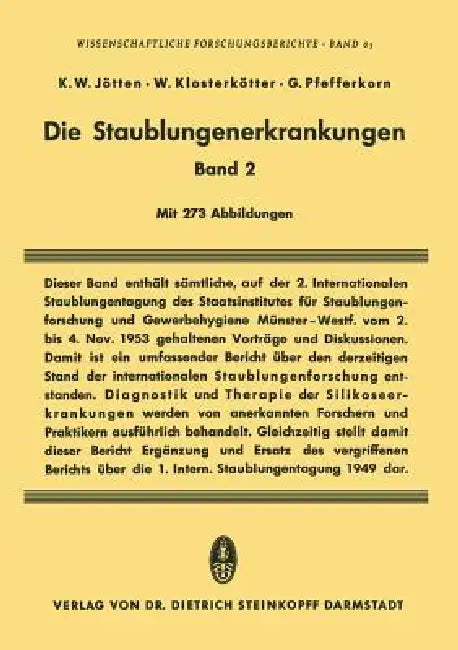 Buy Die Staublungenerkrankungen Band II (English, Karl W. Jötten | Werner Klosterkötter | Gerhard Pfefferkorn) — BookShops.in