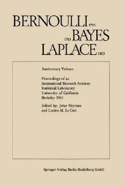 Buy Bernoulli 1713, Bayes 1763, Laplace 1813 (English, Jerzy Neyman | Lucien M. Le Cam) — BookShops.in