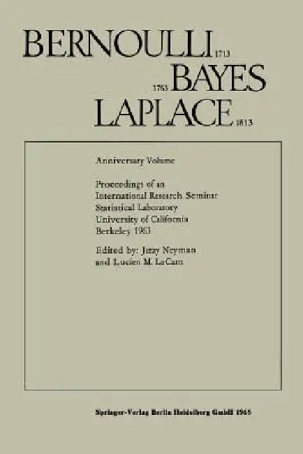 Buy Bernoulli 1713 Bayes 1763 Laplace 1813 (English, Jerzy Neyman | Lucien M. Le Cam) — BookShops.in