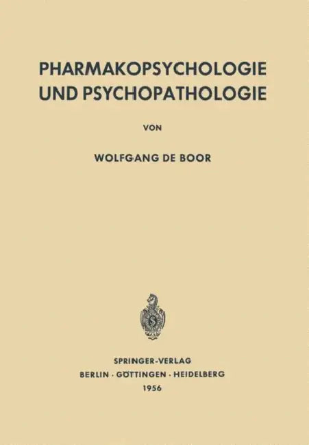 Buy Pharmakopsychologie Und Psychopathologie | by Wolfgang De Boor | Springer | by Wolfgang De Boor | Springer | by Wolfgang De Boor | Springer | by Wolfgang De Boor | Springer | by Wolfgang De Boor | Springer | by Wolfgang De Boor | Springer | by Wolfgang De Boor | Springer | by Wolfgang De Boor | Springer | by Wolfgang De Boor | Springer | by Wolfgang De Boor | Springer | by Wolfgang De Boor | Springer | by Wolfgang De Boor | Springer | by Wolfgang De Boor | Springer | by Wolfgang De Boor | Spring — BookShops.in