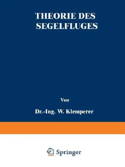 Buy Theorie Des Segelfluges (English, W. Klemperer) — BookShops.in