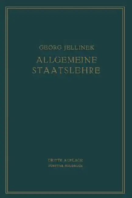 Allgemeine Staatslehre (English, Georg Jellinek | Walter Jellinek)