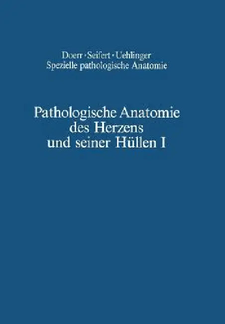 Buy Pathologische Anatomie Des Herzens Und Seiner Hüllen | by B. Chuaqui | Wilhelm Doerr | O. Farru | Springer | by B. Chuaqui | Wilhelm Doerr | O. Farru | Springer | by B. Chuaqui | Wilhelm Doerr | O. Farru | Springer | by B. Chuaqui | Wilhelm Doerr | O. Farru | Springer | by B. Chuaqui | Wilhelm Doerr | O. Farru | Springer | by B. Chuaqui | Wilhelm Doerr | O. Farru | Springer | by B. Chuaqui | Wilhelm Doerr | O. Farru | Springer | by B. Chuaqui | Wilhelm Doerr | O. Farru | Springer | by B. Chuaqui — BookShops.in