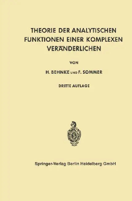 Buy Theorie der Analytischen Funktionen Einer Komplexen Veränderlichen (English, Friedrich Sommer | Heinrich Behnke) — BookShops.in