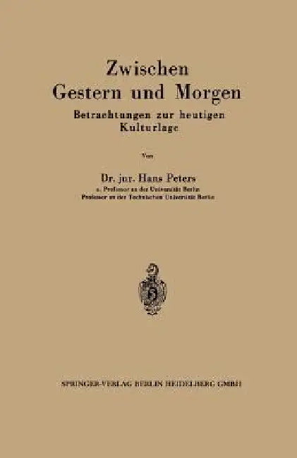 Buy Zwischen Gestern Und Morgen (English, Hans Peters) — BookShops.in