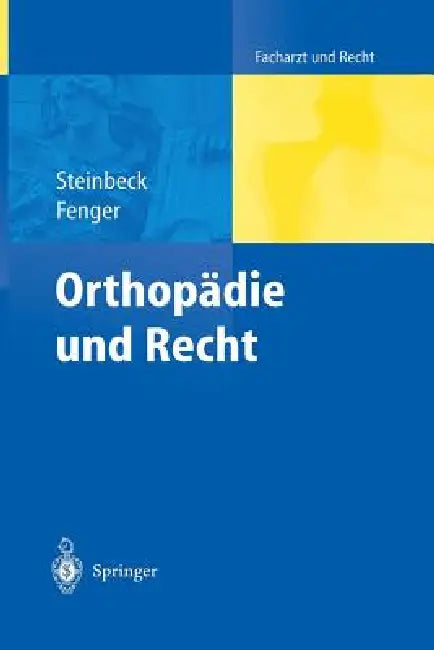 Buy Orthopädie Und Recht (English, Jörn Steinbeck | Hermann Fenger) — BookShops.in