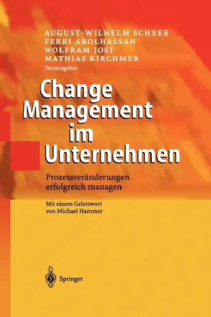 Change Management Im Unternehmen (English, August-Wilhelm Scheer | M. Hammer | Ferri Abolhassan)