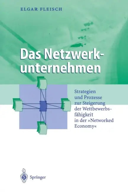 Buy Das Netzwerkunternehmen (English, Elgar Fleisch) — BookShops.in