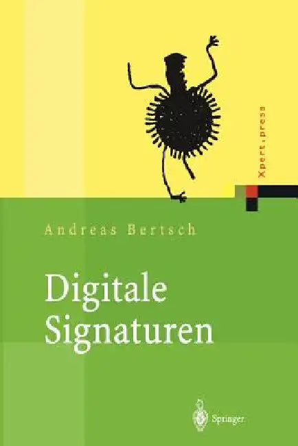Buy Digitale Signaturen | by Andreas Bertsch | Springer | by Andreas Bertsch | Springer | by Andreas Bertsch | Springer | by Andreas Bertsch | Springer | by Andreas Bertsch | Springer | by Andreas Bertsch | Springer | by Andreas Bertsch | Springer | by Andreas Bertsch | Springer | by Andreas Bertsch | Springer | by Andreas Bertsch | Springer | by Andreas Bertsch | Springer | by Andreas Bertsch | Springer | by Andreas Bertsch | Springer | by Andreas Bertsch | Springer | by Andreas Bertsch | Springer  — BookShops.in