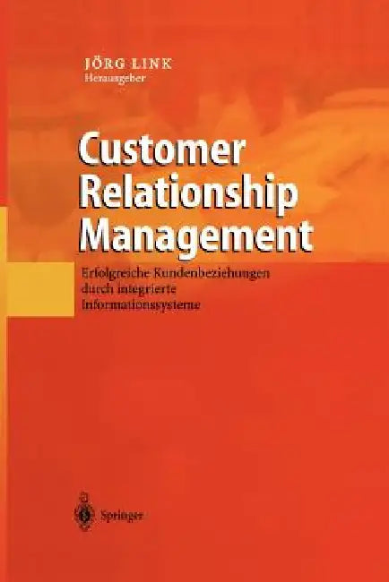 Buy Customer Relationship Management (English, Jörg Link) — BookShops.in