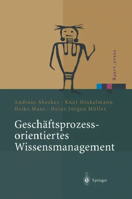 Buy Geschäftsprozessorientiertes Wissensmanagement (English, Andreas Abecker | Knut Hinkelmann | Heiko Maus) — BookShops.in