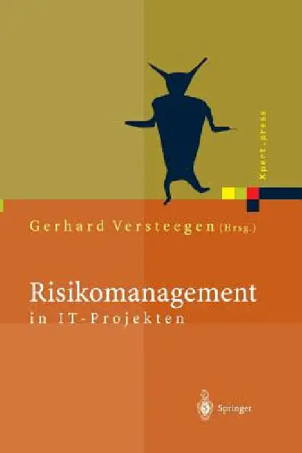 Buy Risikomanagement in It-Projekten (English, Gerhard Versteegen | M. Dietrich | H. Reckert) — BookShops.in