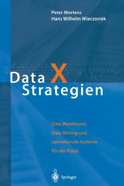 Buy Data X Strategien (English, Peter Mertens | Hans W. Wieczorrek) — BookShops.in