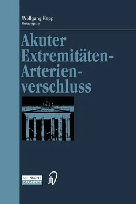 Buy Akuter Extremitäten-Arterienverschluss (English, Wolfgang Hepp) — BookShops.in