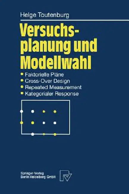 Versuchsplanung Und Modellwahl (English, Helge Toutenburg)