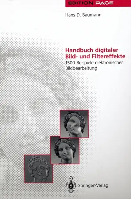 Handbuch Digitaler Bild- Und Filtereffekte (English, Hans D. Baumann)