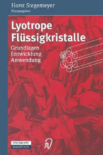 Buy Lyotrope Flüssigkristalle (English, Horst Stegemeyer) — BookShops.in
