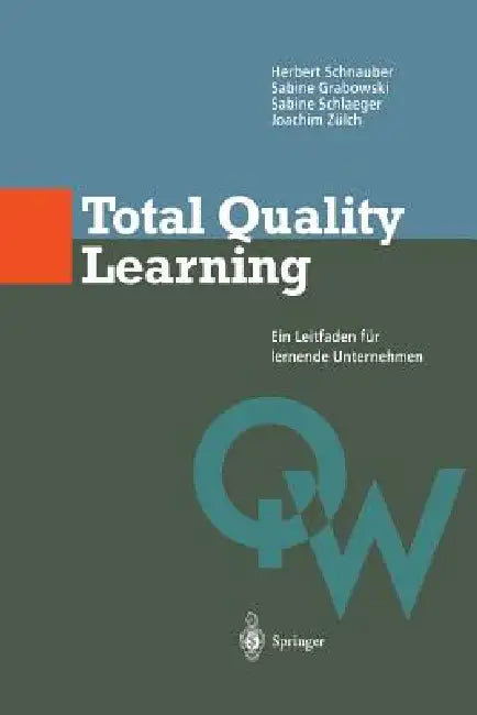 Buy Total Quality Learning (English, Herbert Schnauber | Sabine Grabowski | Sabine Schlaeger) — BookShops.in