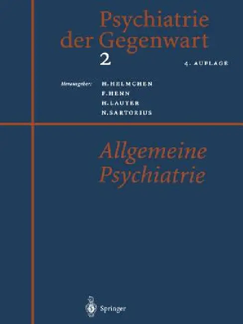 Buy Psychiatrie Der Gegenwart 2 | by Hanfried Helmchen | Fritz Henn | Hans Lauter | Springer | by Hanfried Helmchen | Fritz Henn | Hans Lauter | Springer | by Hanfried Helmchen | Fritz Henn | Hans Lauter | Springer | by Hanfried Helmchen | Fritz Henn | Hans Lauter | Springer | by Hanfried Helmchen | Fritz Henn | Hans Lauter | Springer | by Hanfried Helmchen | Fritz Henn | Hans Lauter | Springer | by Hanfried Helmchen | Fritz Henn | Hans Lauter | Springer | by Hanfried Helmchen | Fritz Henn | Hans La — BookShops.in