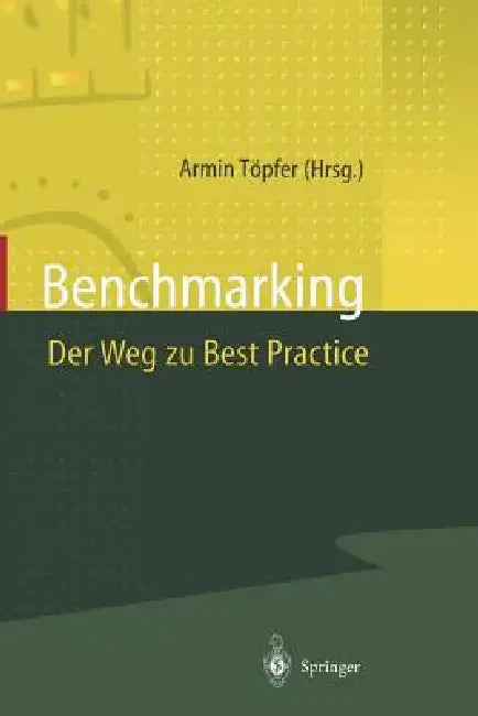 Buy Benchmarking Der Weg Zu Best Practice (English, Armin Töpfer) — BookShops.in