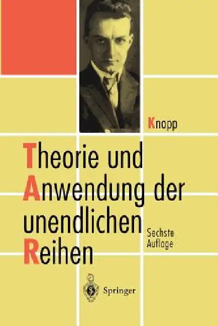 Buy Theorie Und Anwendung Der Unendlichen Reihen (English, Konrad Knopp | W. Walter) — BookShops.in