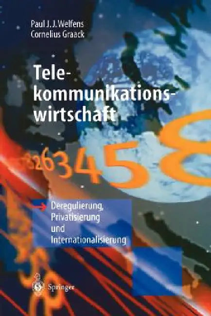 Buy Telekommunikationswirtschaft (English, Paul J. J. Welfens | Cornelius Graack) — BookShops.in