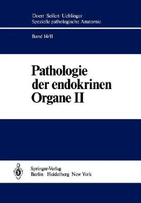 Buy Pathologie Der Endokrinen Organe (English, E. Altenähr | W. Böcker | G. Dhom) — BookShops.in