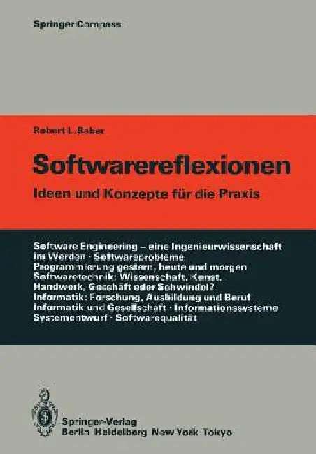 Buy Softwarereflexionen | by Robert L. Baber | Erdmuthe Raufelder | Springer | by Robert L. Baber | Erdmuthe Raufelder | Springer | by Robert L. Baber | Erdmuthe Raufelder | Springer | by Robert L. Baber | Erdmuthe Raufelder | Springer | by Robert L. Baber | Erdmuthe Raufelder | Springer | by Robert L. Baber | Erdmuthe Raufelder | Springer | by Robert L. Baber | Erdmuthe Raufelder | Springer | by Robert L. Baber | Erdmuthe Raufelder | Springer | by Robert L. Baber | Erdmuthe Raufelder | Springer | b — BookShops.in