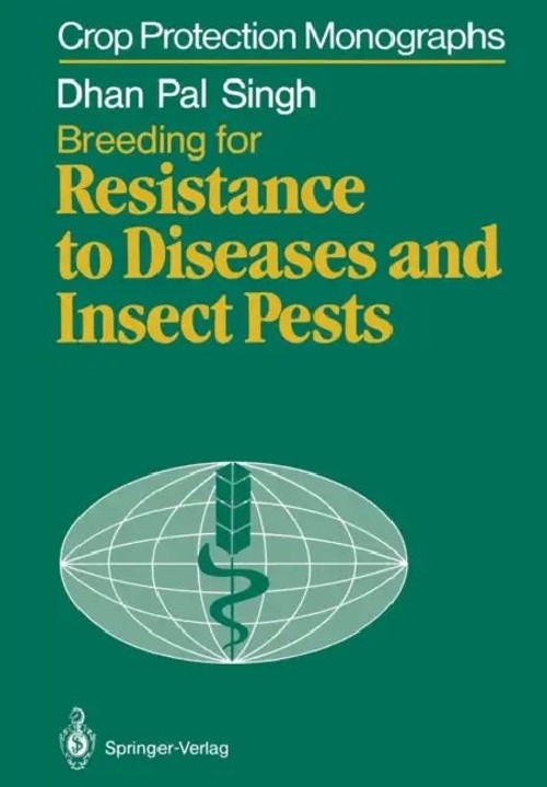 Breeding for Resistance to Diseases and Insect Pests – Dhan P. Singh view 2