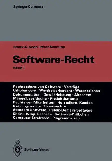 Buy Software-Recht | by Frank A. Koch | Peter Schnupp | Springer | by Frank A. Koch | Peter Schnupp | Springer | by Frank A. Koch | Peter Schnupp | Springer | by Frank A. Koch | Peter Schnupp | Springer | by Frank A. Koch | Peter Schnupp | Springer | by Frank A. Koch | Peter Schnupp | Springer | by Frank A. Koch | Peter Schnupp | Springer | by Frank A. Koch | Peter Schnupp | Springer | by Frank A. Koch | Peter Schnupp | Springer | by Frank A. Koch | Peter Schnupp | Springer | by Frank A. Koch | Pete — BookShops.in