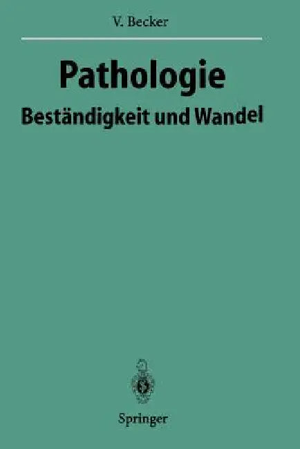 Buy Pathologie | by Volker Becker | W. Doerr | Springer | by Volker Becker | W. Doerr | Springer | by Volker Becker | W. Doerr | Springer | by Volker Becker | W. Doerr | Springer | by Volker Becker | W. Doerr | Springer | by Volker Becker | W. Doerr | Springer | by Volker Becker | W. Doerr | Springer | by Volker Becker | W. Doerr | Springer | by Volker Becker | W. Doerr | Springer | by Volker Becker | W. Doerr | Springer | by Volker Becker | W. Doerr | Springer | by Volker Becker | W. Doerr | Spring — BookShops.in