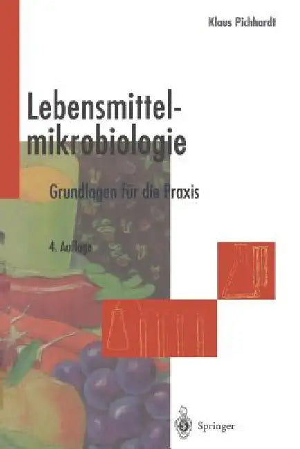 Buy Lebensmittelmikrobiologie (English, Klaus Pichhardt) — BookShops.in