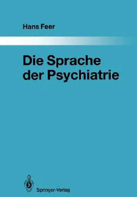 Buy Die Sprache Der Psychiatrie | by Hans Feer | Springer | by Hans Feer | Springer | by Hans Feer | Springer | by Hans Feer | Springer | by Hans Feer | Springer | by Hans Feer | Springer | by Hans Feer | Springer | by Hans Feer | Springer | by Hans Feer | Springer | by Hans Feer | Springer | by Hans Feer | Springer | by Hans Feer | Springer | by Hans Feer | Springer | by Hans Feer | Springer | by Hans Feer | Springer | by Hans Feer | Springer | by Hans Feer | Springer | by Hans Feer | Springer | by — BookShops.in