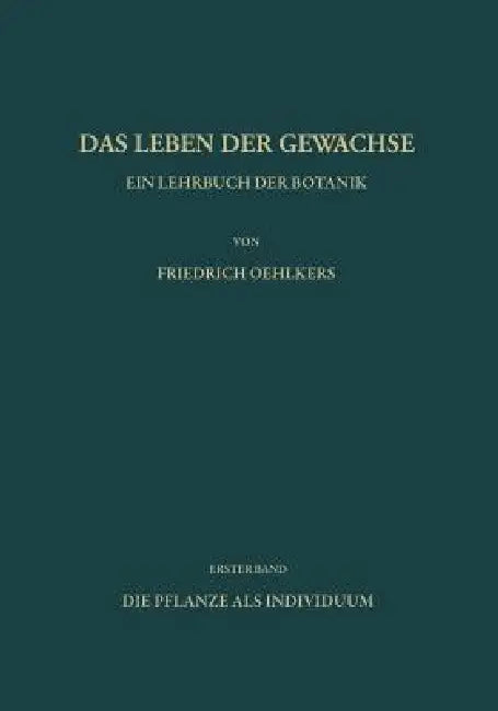 Ein Lehrbuch Der Botanik (English, F. Oehlkers)