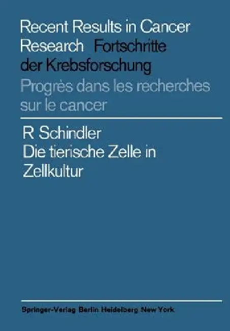 Buy Die Tierische Zelle in Zellkultur (English, Richard Schindler) — BookShops.in