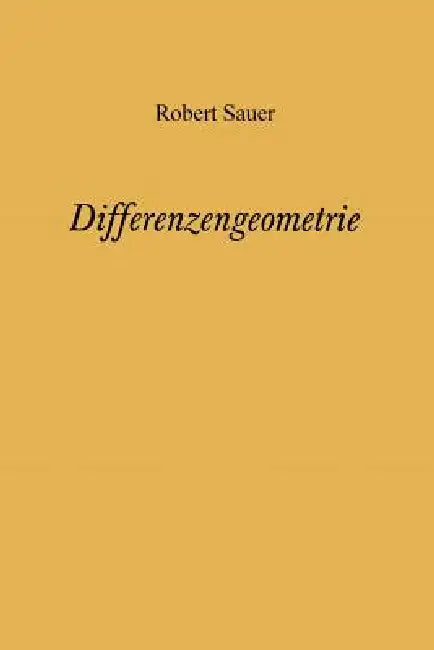 Buy Differenzengeometrie | by Robert Sauer | Springer | by Robert Sauer | Springer | by Robert Sauer | Springer | by Robert Sauer | Springer | by Robert Sauer | Springer | by Robert Sauer | Springer | by Robert Sauer | Springer | by Robert Sauer | Springer | by Robert Sauer | Springer | by Robert Sauer | Springer | by Robert Sauer | Springer | by Robert Sauer | Springer | by Robert Sauer | Springer | by Robert Sauer | Springer | by Robert Sauer | Springer | by Robert Sauer | Springer | by Robert Sau — BookShops.in