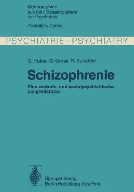 Buy Schizophrenie (English, G. Huber | G. Gross | R. Schüttler) — BookShops.in