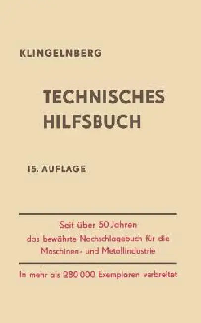 Klingelnberg Technisches Hilfsbuch (English, W. Ferdinand Klingelnberg | Fritz Pohl | Rudolf Reindl)