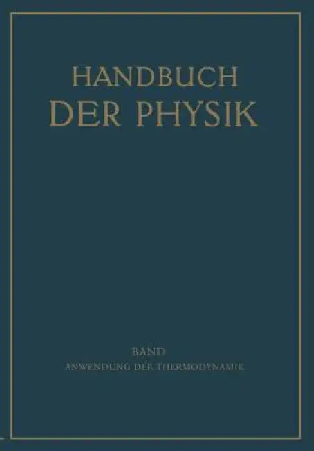 Buy Anwendung Der Thermodynamik (English, E. Freundlich | W. Jaeger | M. Jakob) — BookShops.in
