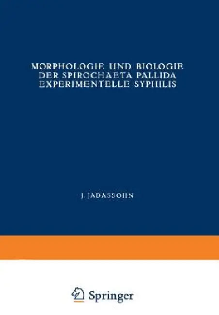 Buy Morphologie Und Biologie Der Spirochaeta Pallida Experimentelle Syphilis (English, Erich Hoffmann | Edmund Hofmann | Paul Mulzer) — BookShops.in