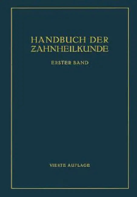 Buy Handbuch Der Zahnheilkunde | by Na Partsch | Na Williger | Na Hauptmeyer | Springer | by Na Partsch | Na Williger | Na Hauptmeyer | Springer | by Na Partsch | Na Williger | Na Hauptmeyer | Springer | by Na Partsch | Na Williger | Na Hauptmeyer | Springer | by Na Partsch | Na Williger | Na Hauptmeyer | Springer | by Na Partsch | Na Williger | Na Hauptmeyer | Springer | by Na Partsch | Na Williger | Na Hauptmeyer | Springer | by Na Partsch | Na Williger | Na Hauptmeyer | Springer | by Na Partsch | — BookShops.in