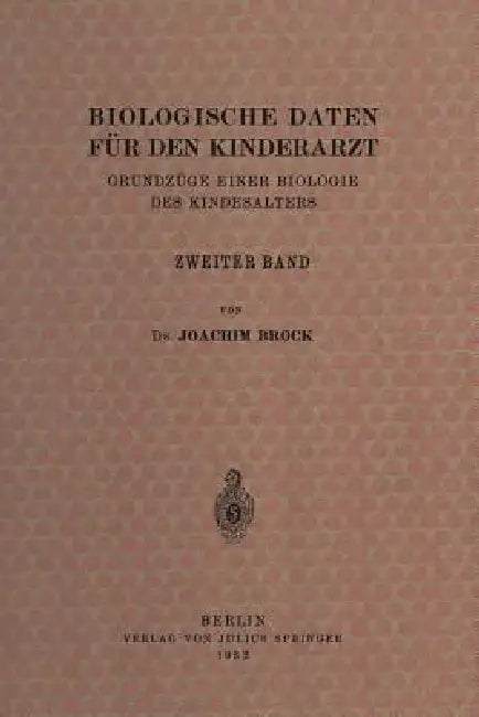 Biologische Daten Für Den Kinderarzt (English, Joachim Brock | Erwin Thomas | Albrecht Peiper)