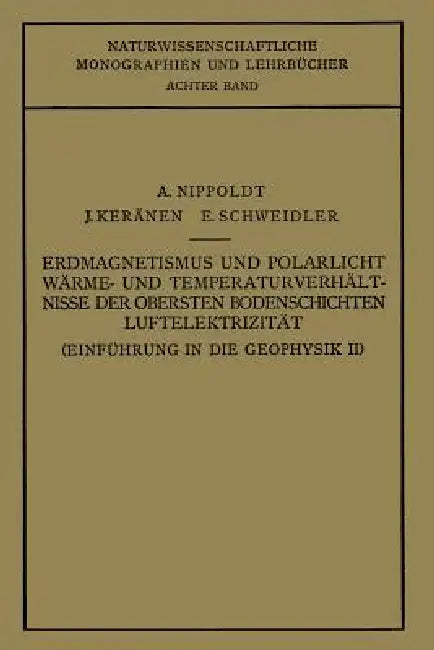Einführung in Die Geophysik (English, A. Nippoldt | E. Schweidler)