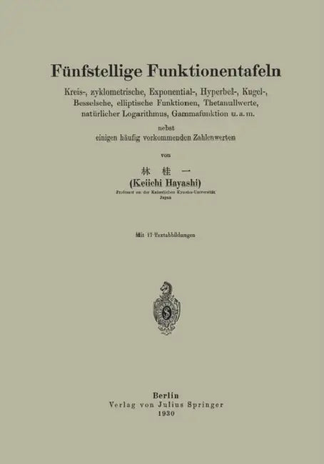 Buy Fünfstellige Funktionentafeln | by Keiichi Hayashi | Springer | by Keiichi Hayashi | Springer | by Keiichi Hayashi | Springer | by Keiichi Hayashi | Springer | by Keiichi Hayashi | Springer | by Keiichi Hayashi | Springer | by Keiichi Hayashi | Springer | by Keiichi Hayashi | Springer | by Keiichi Hayashi | Springer | by Keiichi Hayashi | Springer | by Keiichi Hayashi | Springer | by Keiichi Hayashi | Springer | by Keiichi Hayashi | Springer | by Keiichi Hayashi | Springer | by Keiichi Hayashi | — BookShops.in