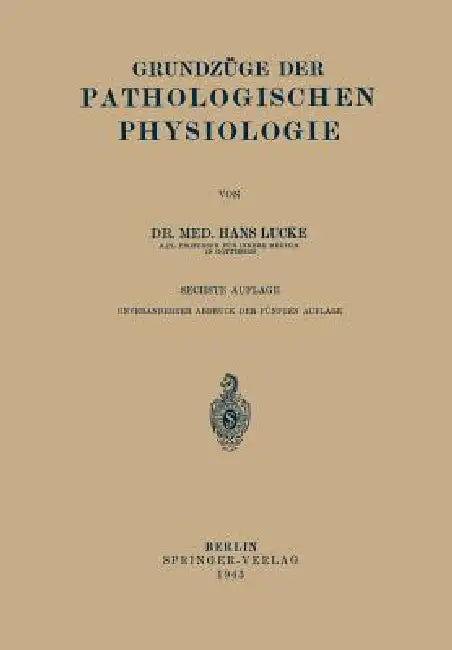 Buy Grundzüge Der Pathologischen Physiologie | by Hans Lucke | Springer | by Hans Lucke | Springer | by Hans Lucke | Springer | by Hans Lucke | Springer | by Hans Lucke | Springer | by Hans Lucke | Springer | by Hans Lucke | Springer | by Hans Lucke | Springer | by Hans Lucke | Springer | by Hans Lucke | Springer | by Hans Lucke | Springer | by Hans Lucke | Springer | by Hans Lucke | Springer | by Hans Lucke | Springer | by Hans Lucke | Springer | by Hans Lucke | Springer | by Hans Lucke | Springer  — BookShops.in