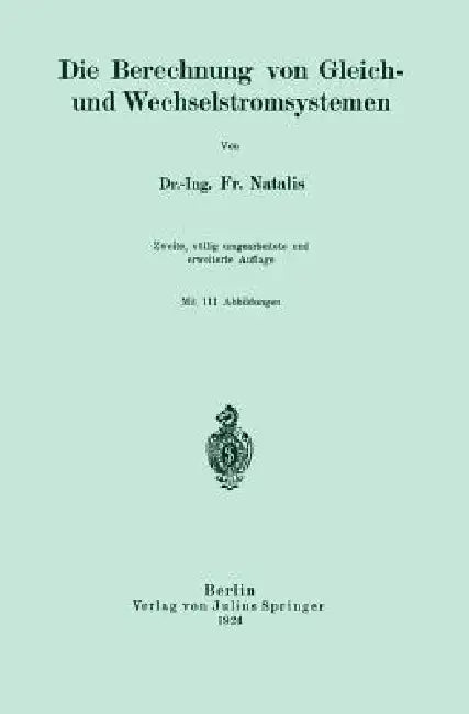 Buy Die Berechnung Von Gleich- Und Wechselstromsystemen | by Fr Natalis | Springer | by Fr Natalis | Springer | by Fr Natalis | Springer | by Fr Natalis | Springer | by Fr Natalis | Springer | by Fr Natalis | Springer | by Fr Natalis | Springer | by Fr Natalis | Springer | by Fr Natalis | Springer | by Fr Natalis | Springer | by Fr Natalis | Springer | by Fr Natalis | Springer | by Fr Natalis | Springer | by Fr Natalis | Springer | by Fr Natalis | Springer | by Fr Natalis | Springer | by Fr Natalis  — BookShops.in