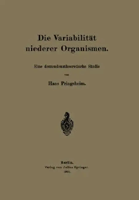 Buy Die Variabilität Niederer Organismen | by Hans Pringsheim | Springer | by Hans Pringsheim | Springer | by Hans Pringsheim | Springer | by Hans Pringsheim | Springer | by Hans Pringsheim | Springer | by Hans Pringsheim | Springer | by Hans Pringsheim | Springer | by Hans Pringsheim | Springer | by Hans Pringsheim | Springer | by Hans Pringsheim | Springer | by Hans Pringsheim | Springer | by Hans Pringsheim | Springer | by Hans Pringsheim | Springer | by Hans Pringsheim | Springer | by Hans Pring — BookShops.in