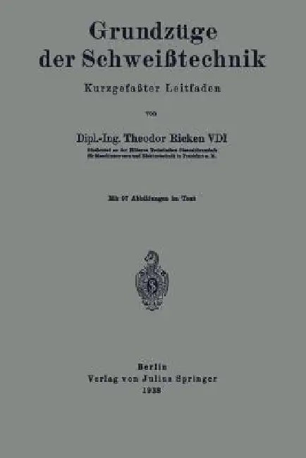 Buy Grundzüge Der Schweißtechnik | by Theodor Ricken | Springer | by Theodor Ricken | Springer | by Theodor Ricken | Springer | by Theodor Ricken | Springer | by Theodor Ricken | Springer | by Theodor Ricken | Springer | by Theodor Ricken | Springer | by Theodor Ricken | Springer | by Theodor Ricken | Springer | by Theodor Ricken | Springer | by Theodor Ricken | Springer | by Theodor Ricken | Springer | by Theodor Ricken | Springer | by Theodor Ricken | Springer | by Theodor Ricken | Springer | by T — BookShops.in