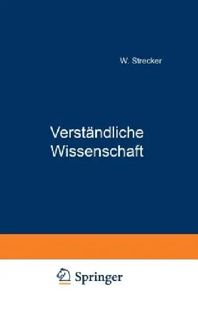 Buy Verständliche Wissenschaft | by W. Strecker | Springer | by W. Strecker | Springer | by W. Strecker | Springer | by W. Strecker | Springer | by W. Strecker | Springer | by W. Strecker | Springer | by W. Strecker | Springer | by W. Strecker | Springer | by W. Strecker | Springer | by W. Strecker | Springer | by W. Strecker | Springer | by W. Strecker | Springer | by W. Strecker | Springer | by W. Strecker | Springer | by W. Strecker | Springer | by W. Strecker | Springer | by W. Strecker | Spring — BookShops.in